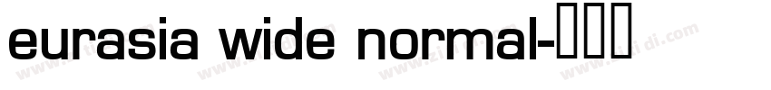 eurasia wide normal字体转换